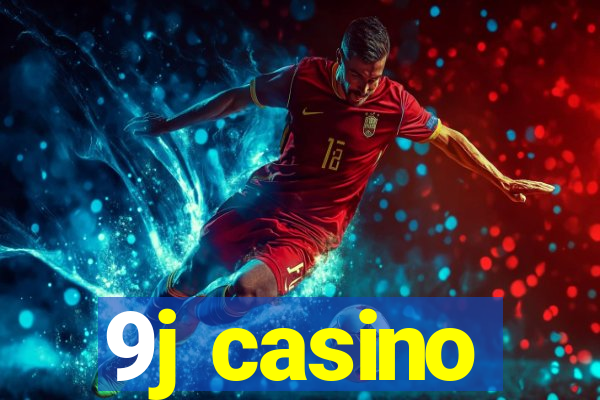 9j casino